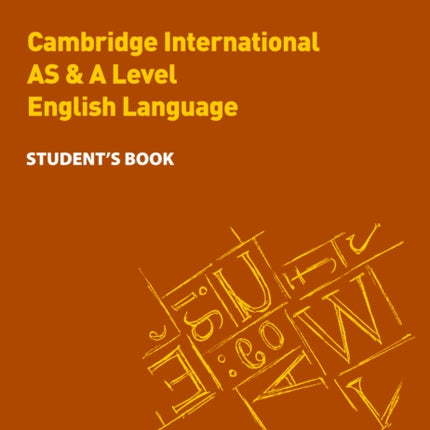 Collins Cambridge International AS & A Level – Cambridge International AS & A Level English Language Student's Book