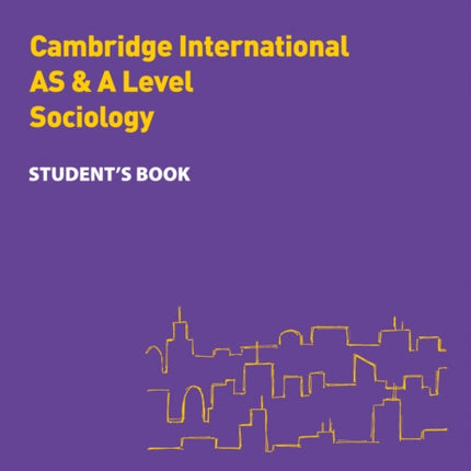 Collins Cambridge International AS & A Level – Cambridge International AS & A Level Sociology Student's Book