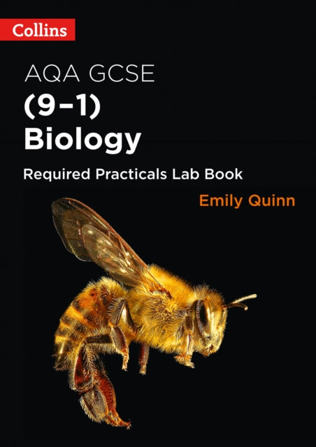 Collins GCSE Science 9-1 – AQA GCSE Biology (9-1) Required Practicals Lab Book