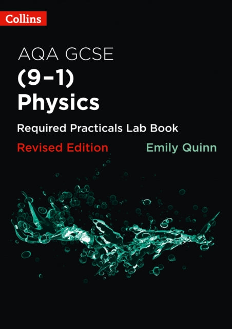 Collins GCSE Science 9-1 – AQA GCSE Physics (9-1) Required Practicals Lab Book