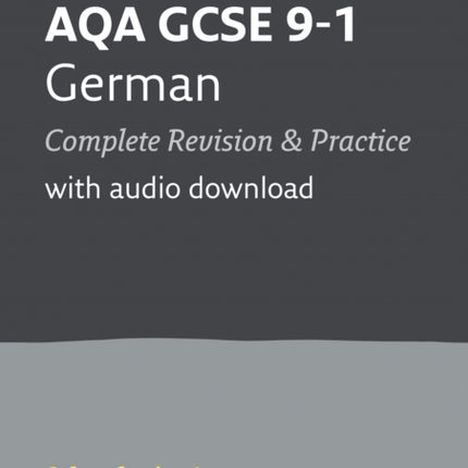 AQA GCSE 9-1 German All-in-One Complete Revision and Practice: Ideal for the 2024 and 2025 exams (Collins GCSE Grade 9-1 Revision)