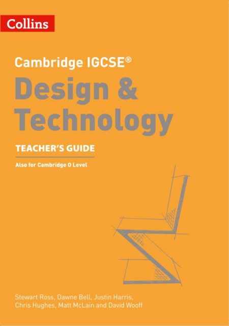 Cambridge IGCSE™ Design & Technology Teacher’s Guide (Collins Cambridge IGCSE™)