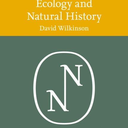 Ecology and Natural History (Collins New Naturalist Library)