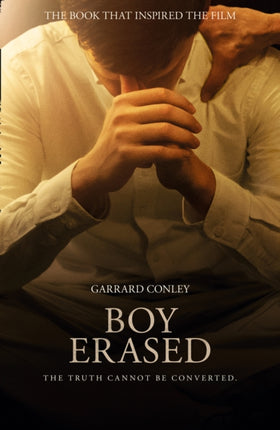 Boy Erased: A Memoir of Identity, Faith and Family