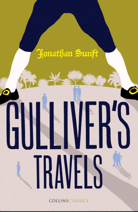 Gulliver’s Travels (Collins Classics)