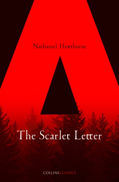 The Scarlet Letter (Collins Classics)