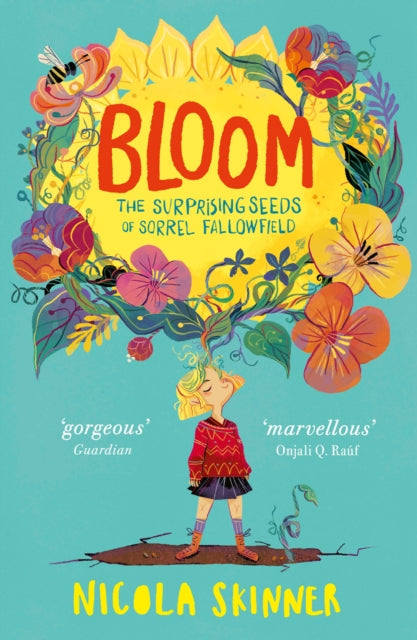 Bloom: The Surprising Seeds of Sorrel Fallowfield