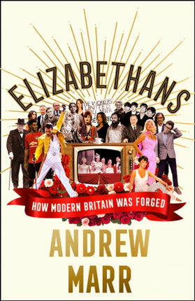 Elizabethans The Sunday Times bestseller now a major BBC TV series