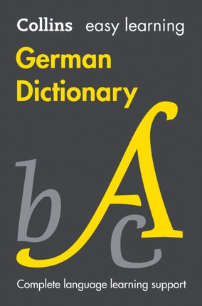 Easy Learning German Dictionary: Trusted support for learning (Collins Easy Learning)