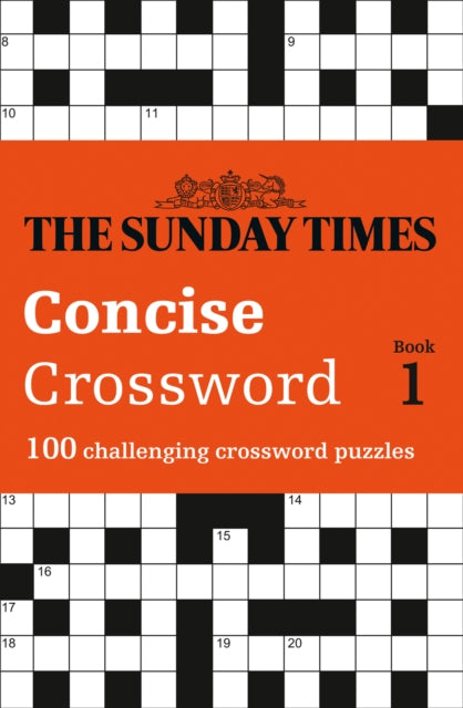 The Sunday Times Concise Crossword Book 1: 100 challenging crossword puzzles (The Sunday Times Puzzle Books)