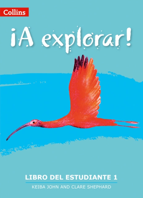 Lower Secondary Spanish for the Caribbean – A Explorar: Student's Book Level 1