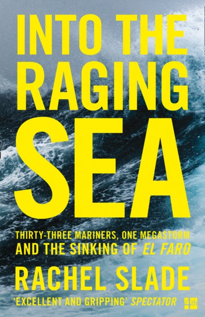 Into the Raging Sea Thirtythree mariners one