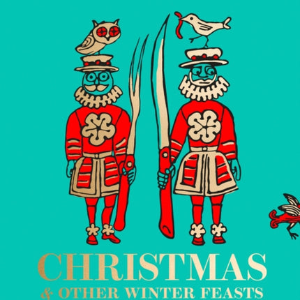 Fortnum & Mason: Christmas & Other Winter Feasts