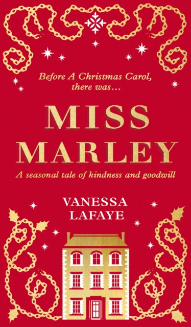 Miss Marley: A Christmas ghost story - a prequel to A Christmas Carol