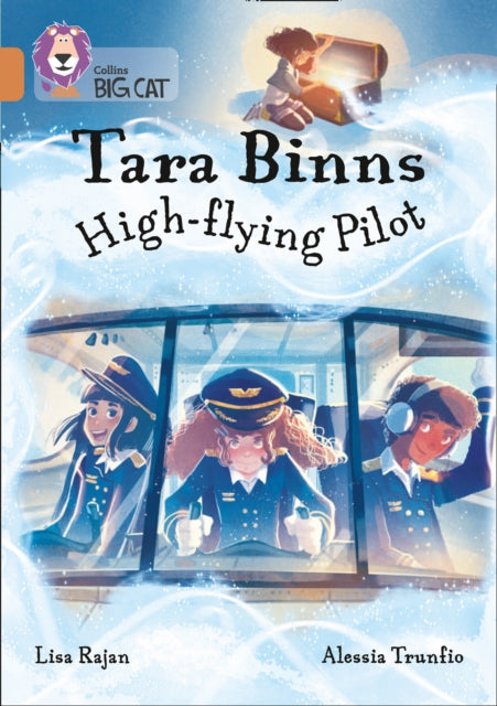 Tara Binns: High-Flying Pilot: Band 12/Copper (Collins Big Cat)