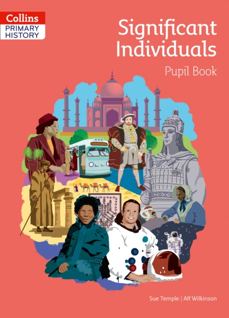 Collins Primary History – Significant Individuals Pupil Book