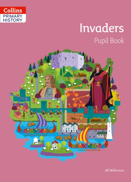 Collins Primary History – Invaders Pupil Book