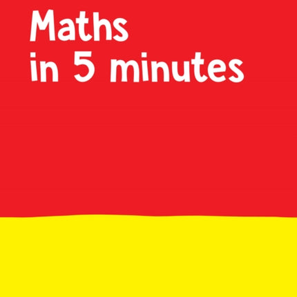 Maths in 5 Minutes a Day – Maths in 5 Minutes a Day Age 9-10: Ideal for use at home