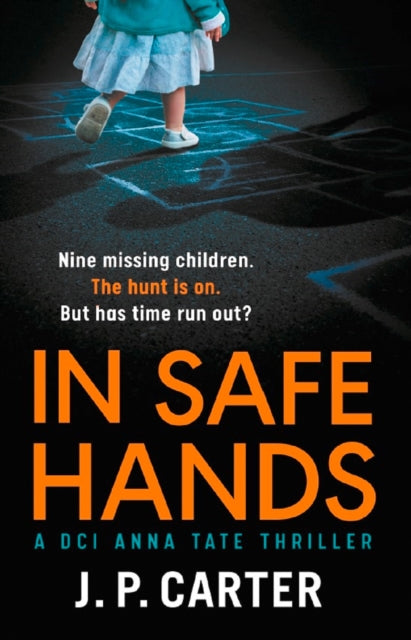 In Safe Hands A gripping detective novel Book 1 A