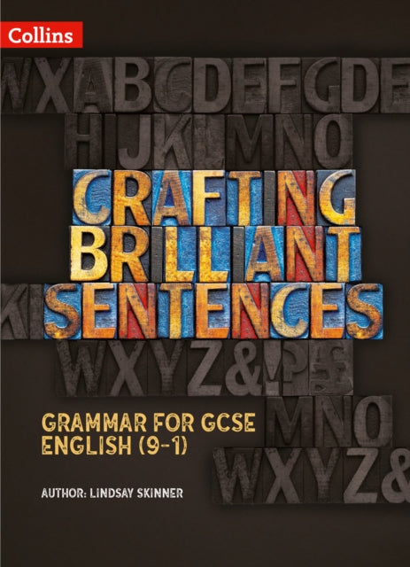 Grammar for GCSE English (9-1) – Crafting Brilliant Sentences Teacher Pack