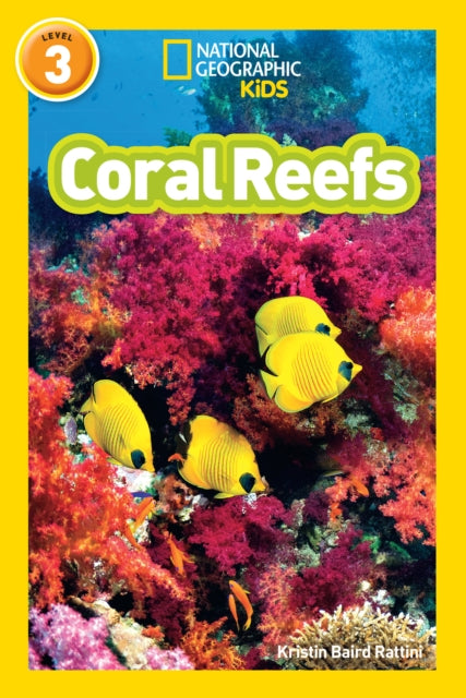 Coral Reefs: Level 3 (National Geographic Readers)