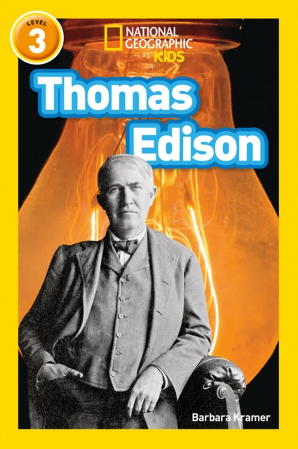 Thomas Edison: Level 3 (National Geographic Readers)