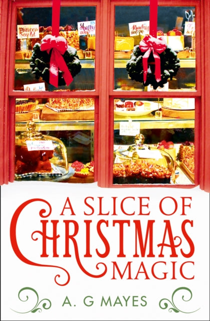 A Slice of Christmas Magic (The Magic Pie Shop, Book 2)