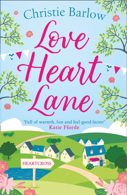 Love Heart Lane (Love Heart Lane, Book 1)