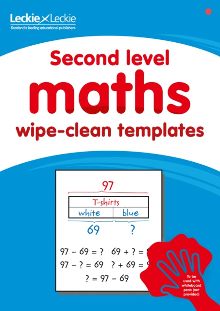 Second Level Wipe-Clean Maths Templates for CfE Primary Maths: Save Time and Money with Primary Maths Templates (Primary Maths for Scotland)