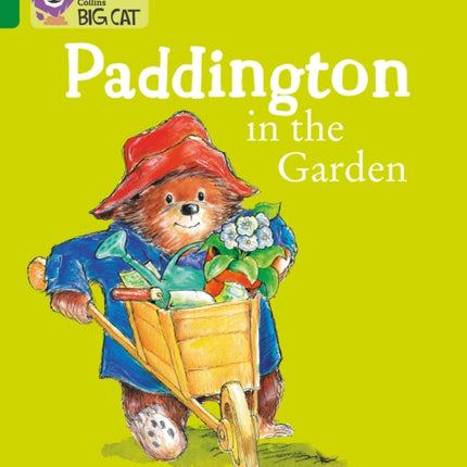 Paddington in the Garden: Band 15/Emerald (Collins Big Cat)