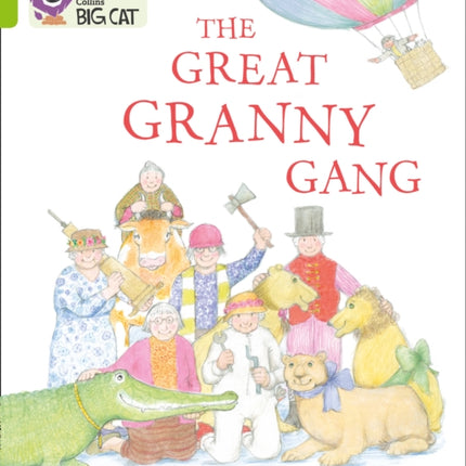 The Great Granny Gang: Band 11/Lime (Collins Big Cat)