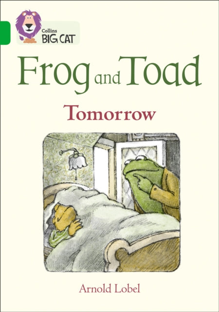 Frog and Toad: Tomorrow: Band 05/Green (Collins Big Cat)