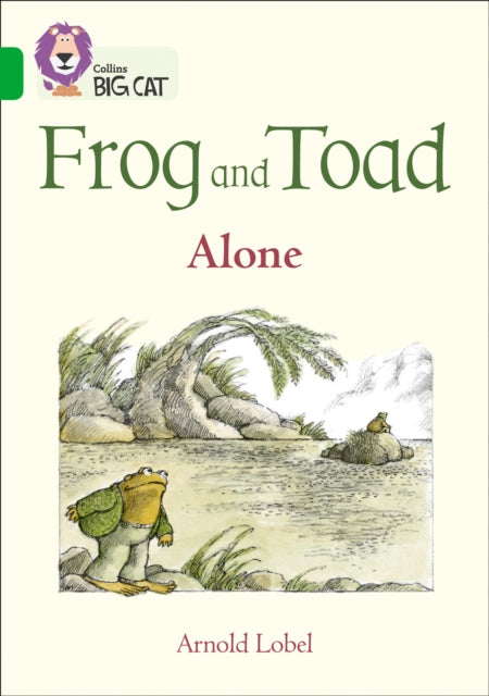 Frog and Toad: Alone: Band 05/Green (Collins Big Cat)