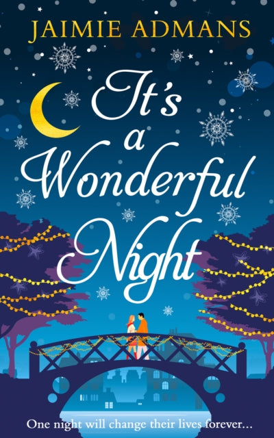 Its a Wonderful Night A delightfully feelgood festive romance