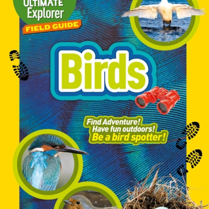 Ultimate Explorer Field Guides British Birds