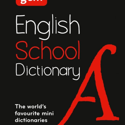 Gem School Dictionary: Trusted support for learning, in a mini-format (Collins School Dictionaries)