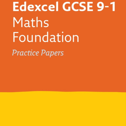 Edexcel GCSE 9-1 Maths Foundation Practice Papers: Ideal for the 2024 and 2025 exams (Collins GCSE Grade 9-1 Revision)