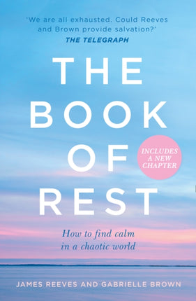 The Book of Rest: How to find calm in a chaotic world