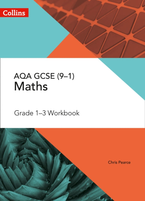 AQA GCSE Maths Grade 1-3 Workbook (Collins GCSE Maths)