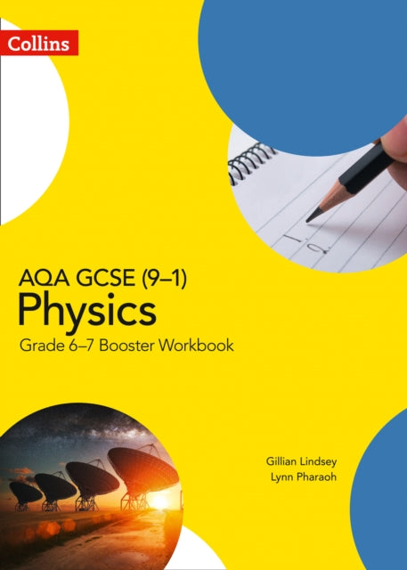 AQA GCSE (9-1) Physics Grade 6-7 Booster Workbook (GCSE Science 9-1)