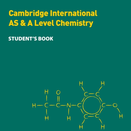 Collins Cambridge International AS & A Level – Cambridge International AS & A Level Chemistry Student's Book