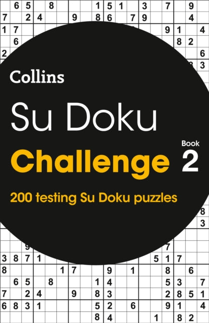 Su Doku Challenge Book 2 200 Su Doku puzzles Collins Su Doku