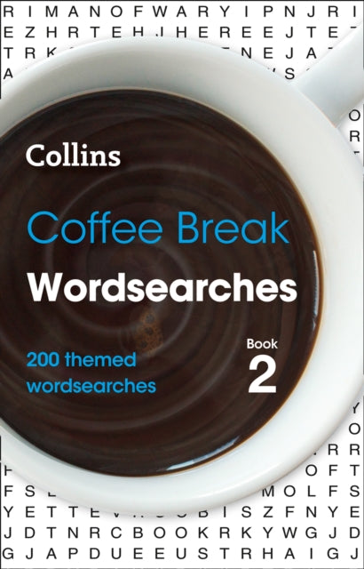 Coffee Break Wordsearches Book 2: 200 themed wordsearches (Collins Wordsearches)