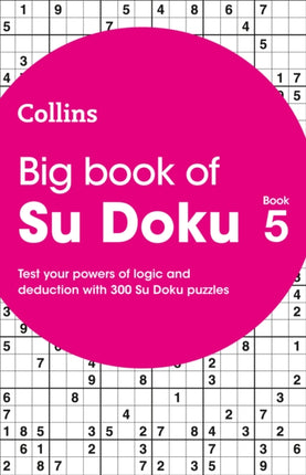 Big Book of Su Doku 5 300 Su Doku puzzles Collins Su Doku