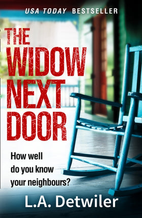 The Widow Next Door The most chilling of new
