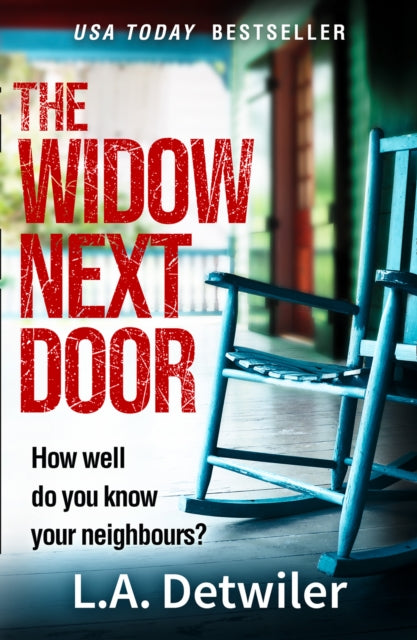 The Widow Next Door The most chilling of new