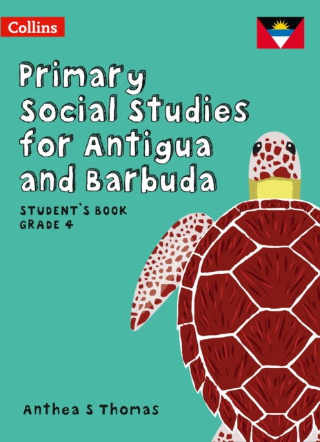 Primary Social Studies for Antigua and Barbuda – Student’s Book Grade 4