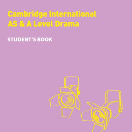 Collins Cambridge International AS & A Level – Cambridge International AS & A Level Drama Student’s Book