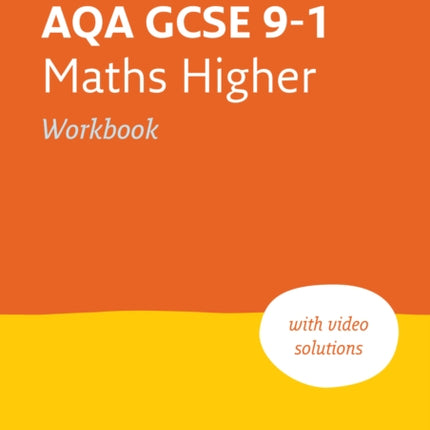 AQA GCSE 9-1 Maths Higher Workbook: Ideal for the 2024 and 2025 exams (Collins GCSE Grade 9-1 Revision)