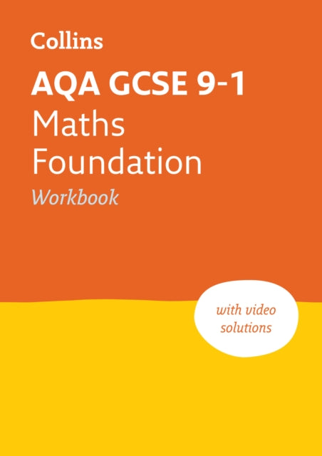 AQA GCSE 9-1 Maths Foundation Workbook: Ideal for the 2024 and 2025 exams (Collins GCSE Grade 9-1 Revision)